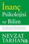 İnanç Psikolojisi ve Bilim
